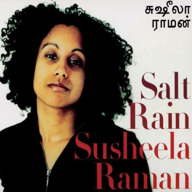 Susheela Raman -  Salt Rain